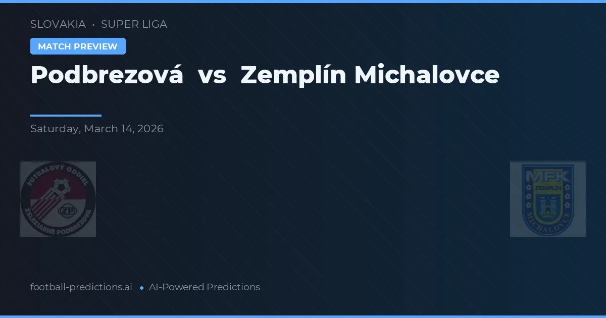 Podbrezová vs Zemplín Michalovce — pronóstico y previa del partido