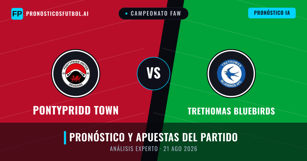 Pontypridd Town vs Trethomas Bluebirds — pronóstico y previa del partido