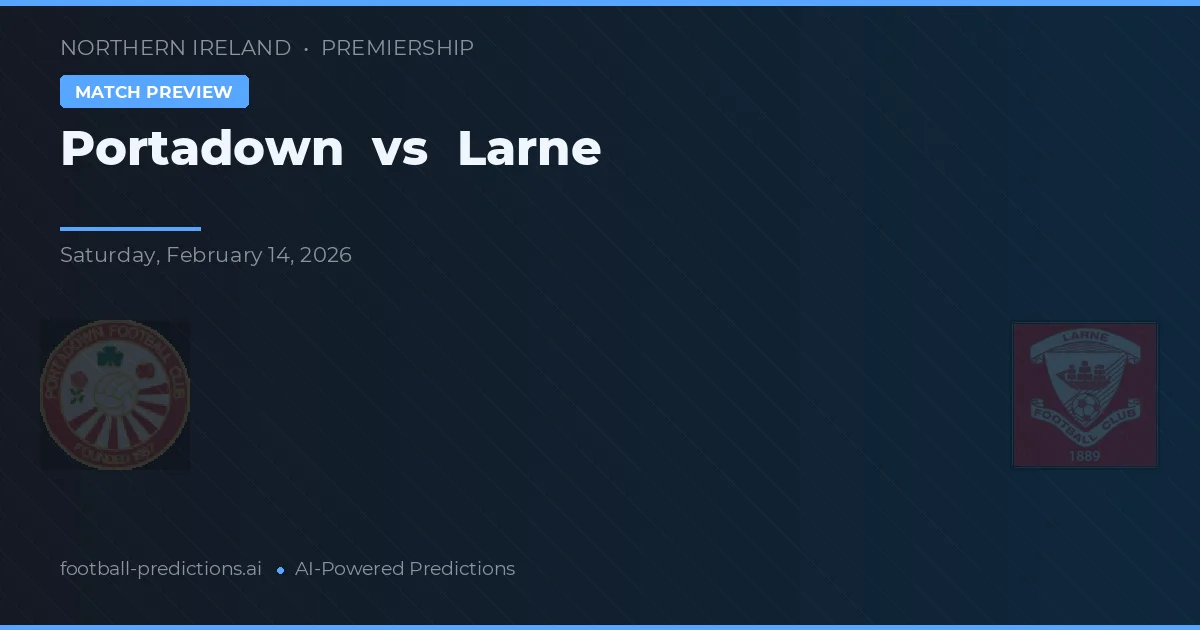 Portadown vs Larne — pronóstico y previa del partido
