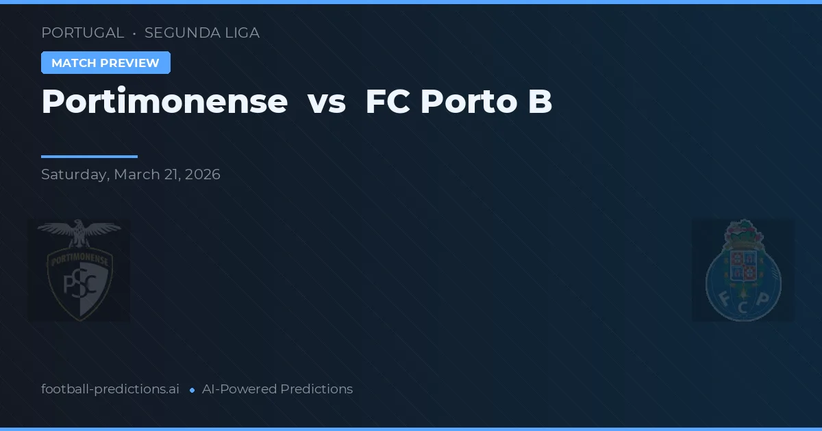 Portimonense vs FC Porto B — pronóstico y previa del partido