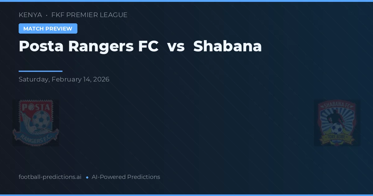 Posta Rangers FC vs Shabana — pronóstico y previa del partido