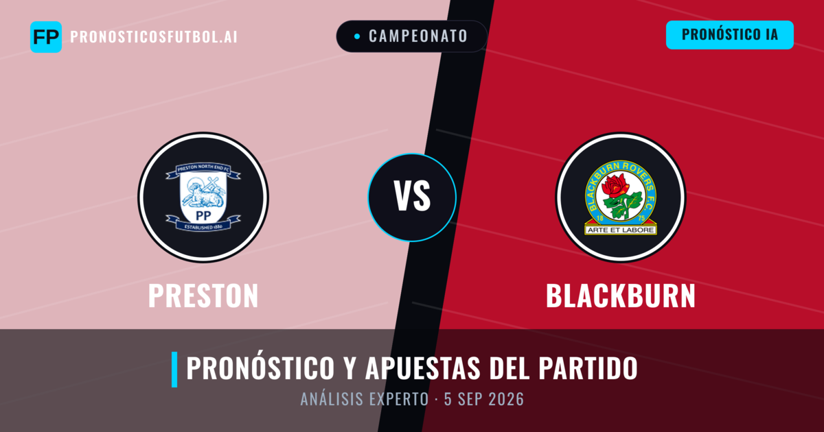 Preston vs Blackburn — pronóstico y previa del partido