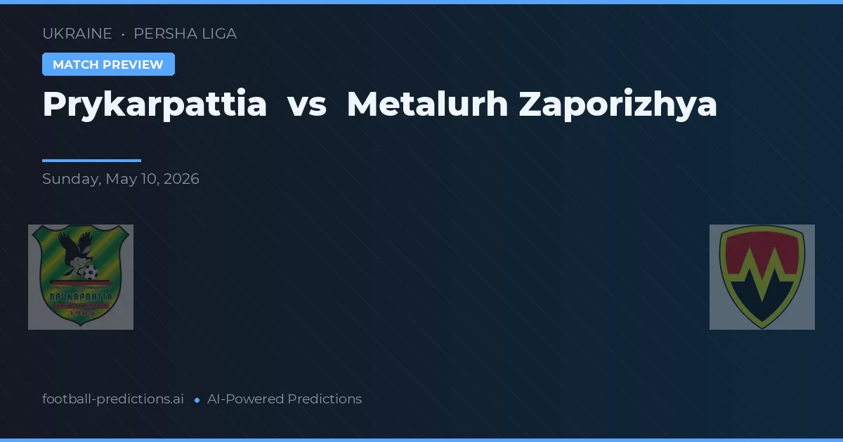 Prykarpattia vs Metalurh Zaporizhya — pronóstico y previa del partido