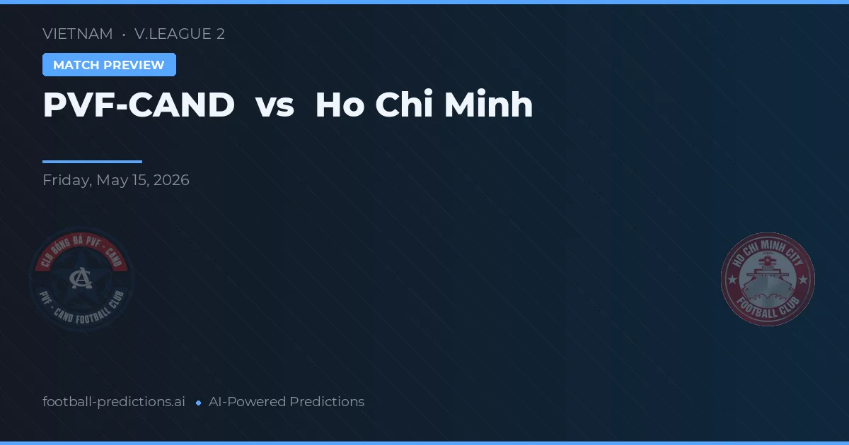 PVF-CAND vs Ciudad Ho Chi Minh — pronóstico y previa del partido