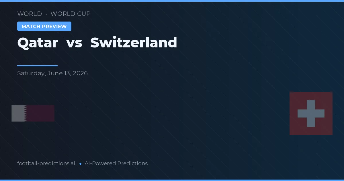 Catar vs Suiza — pronóstico y previa del partido