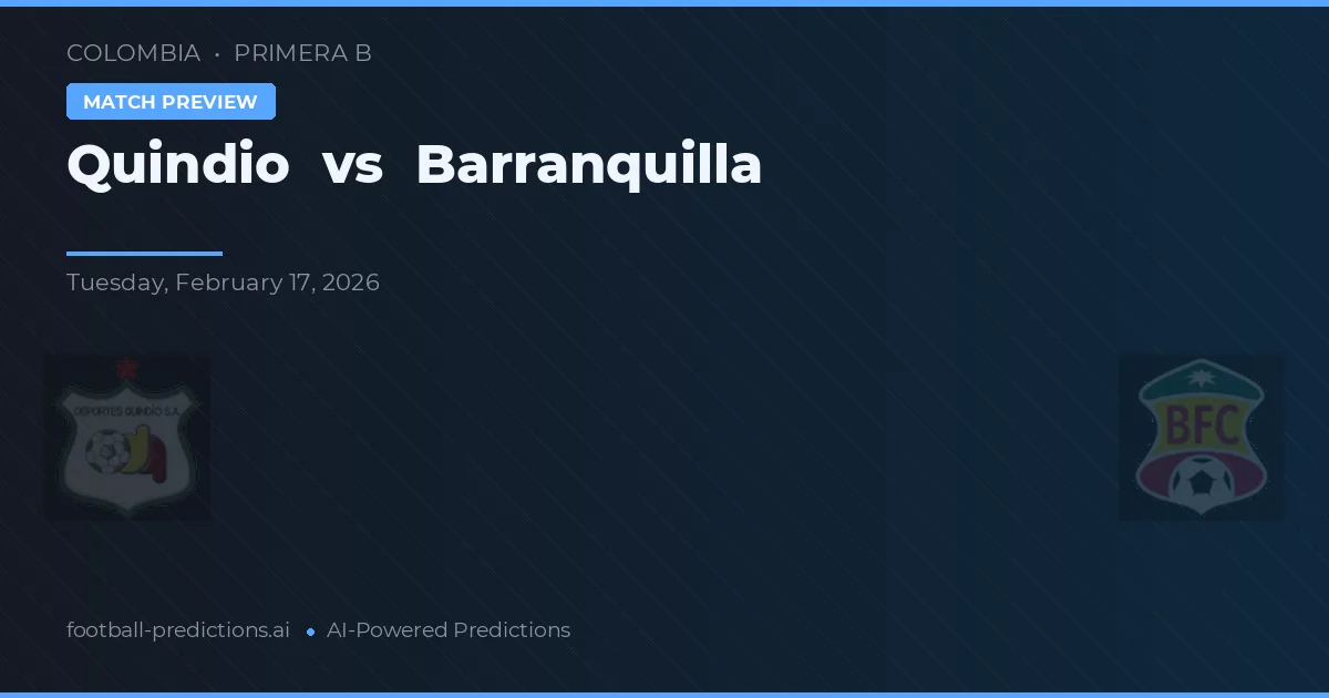 Quindío vs Barranquilla — pronóstico y previa del partido