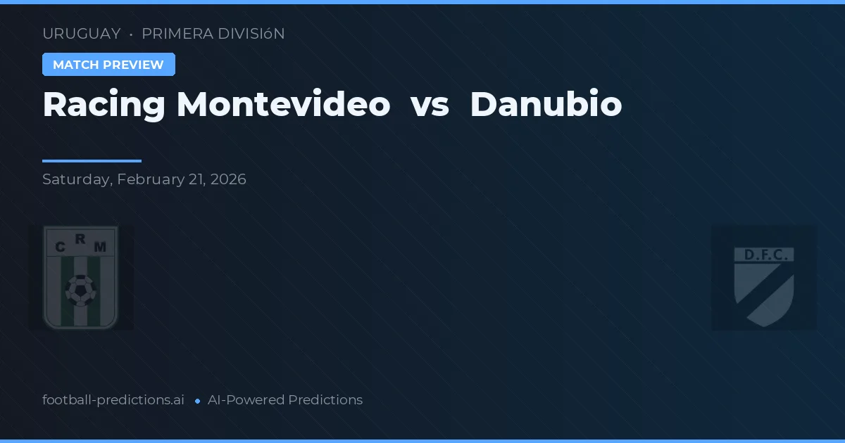 Racing de Montevideo vs Danubio — pronóstico y previa del partido