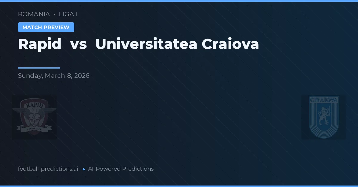Rapid vs Universitatea Craiova — pronóstico y previa del partido