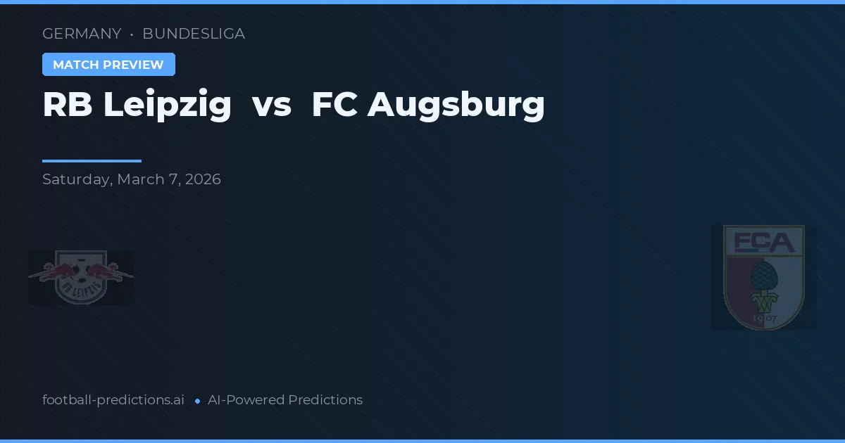 RB Leipzig vs FC Augsburgo — pronóstico y previa del partido