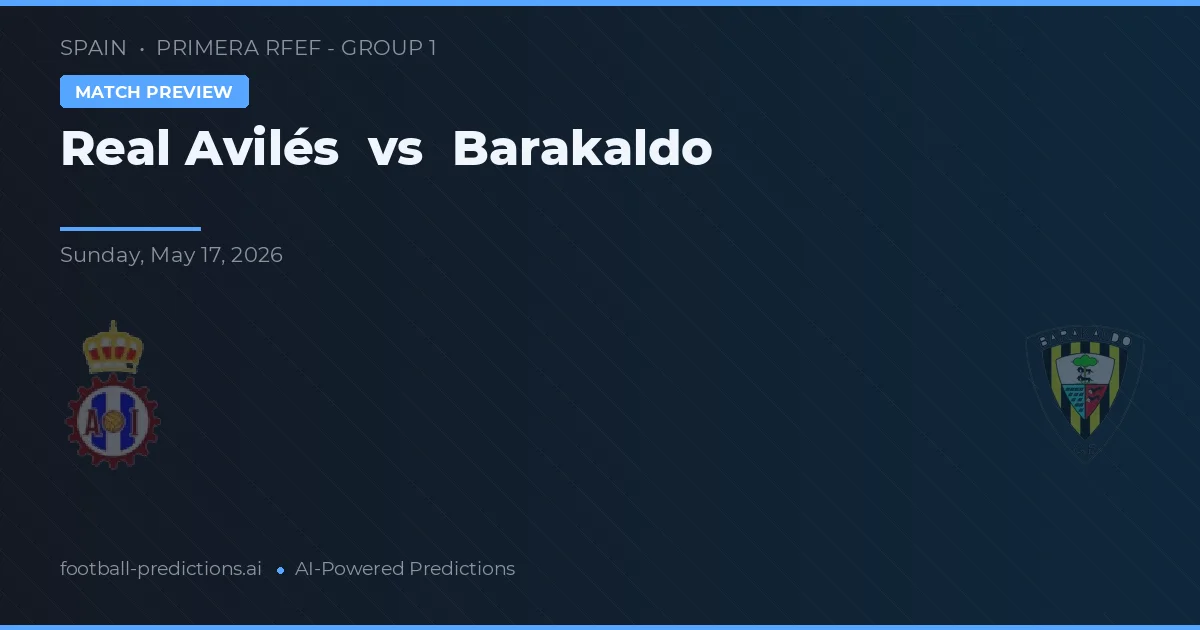 Real Avilés vs Barakaldo — pronóstico y previa del partido