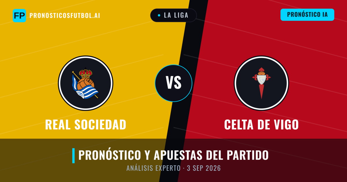 Real Sociedad vs Celta de Vigo — pronóstico y previa del partido