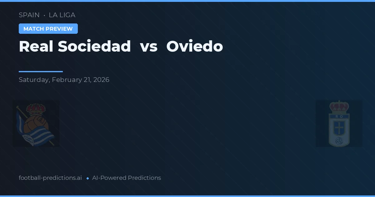 Real Sociedad vs Oviedo — pronóstico y previa del partido