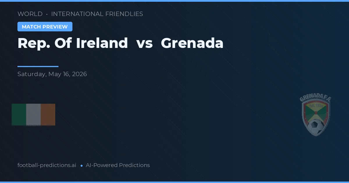 República de Irlanda vs Grenada — pronóstico y previa del partido