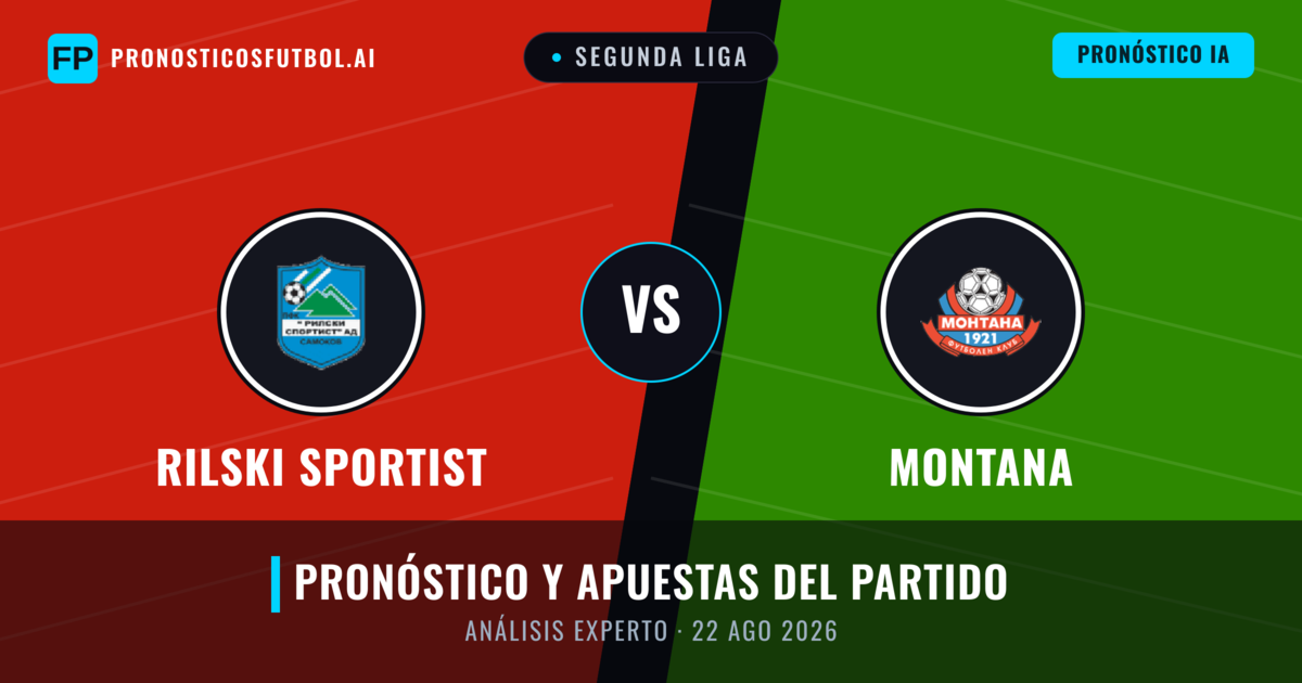 Rilski Sportist vs Montana — pronóstico y previa del partido