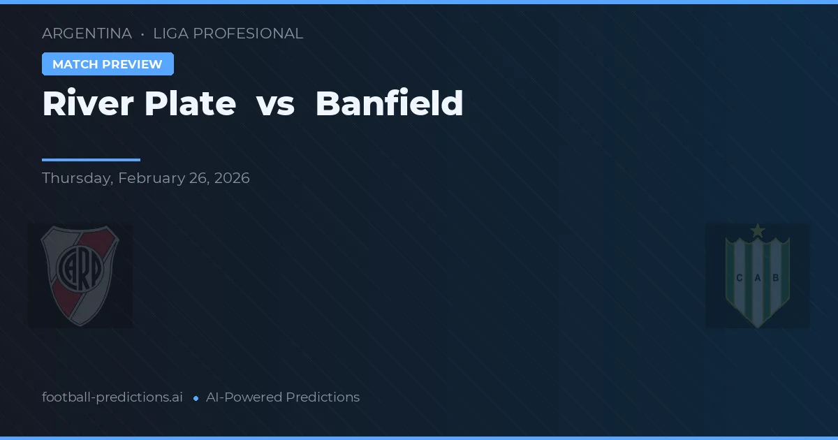 River Plate vs Banfield — pronóstico y previa del partido