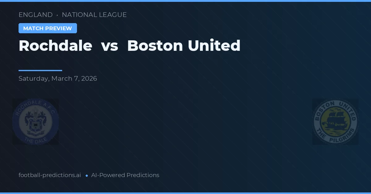 Rochdale vs Boston United — pronóstico y previa del partido