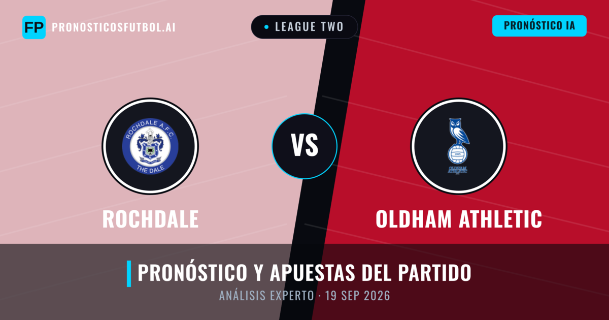 Rochdale vs Oldham Athletic — pronóstico y previa del partido