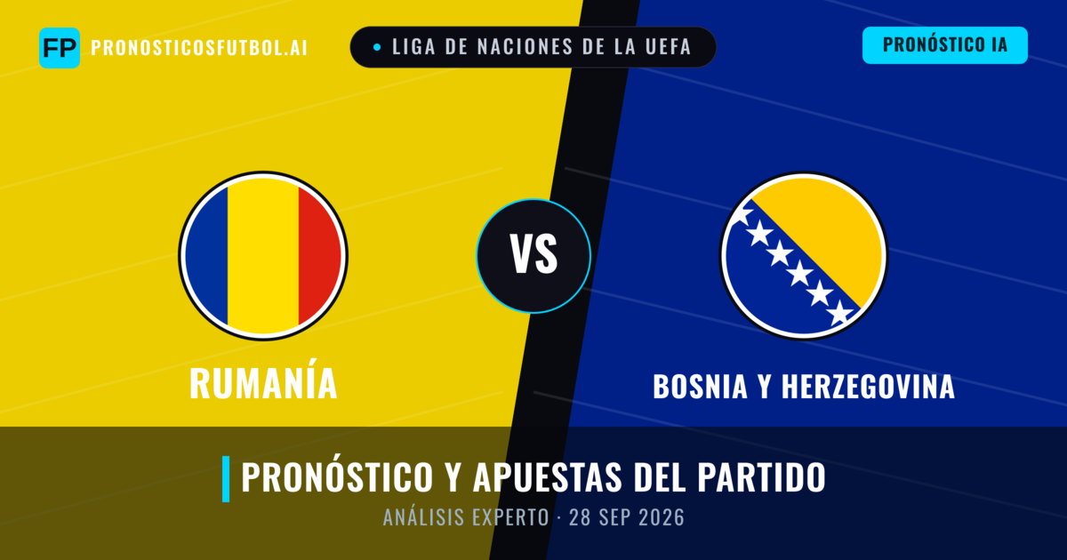 Rumanía vs Bosnia y Herzegovina — pronóstico y previa del partido