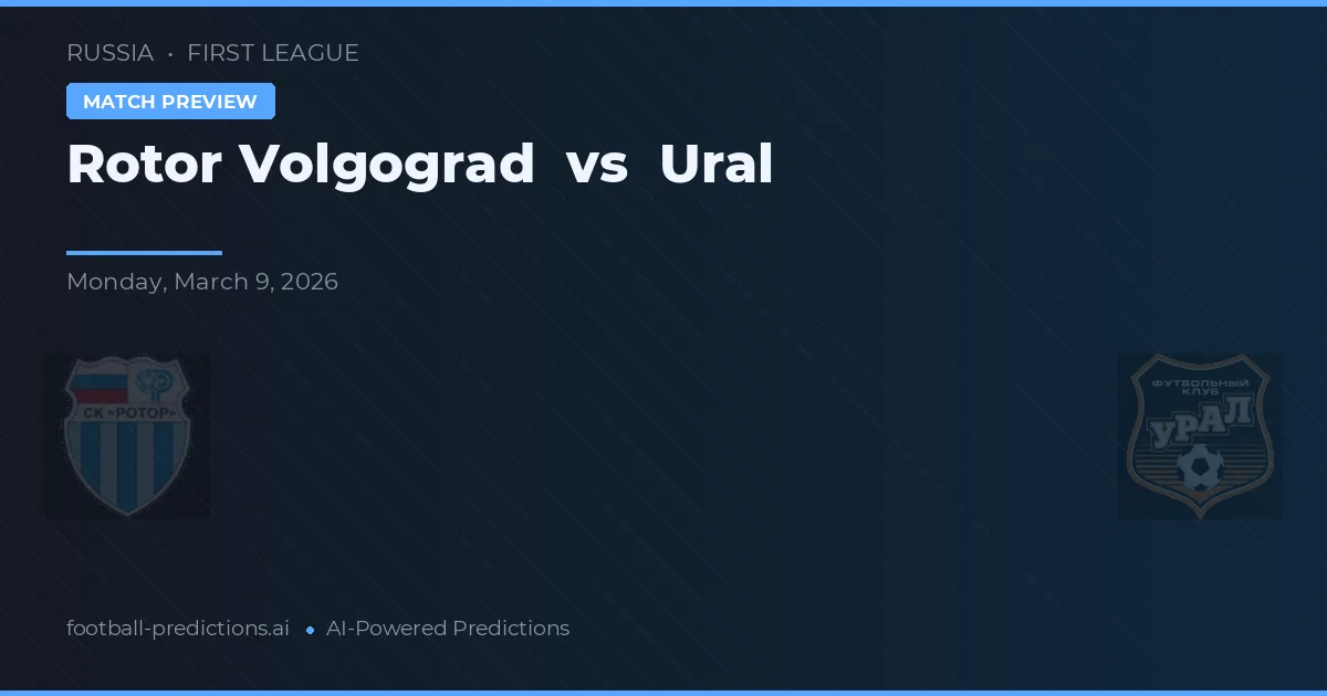 Rotor Volgograd vs Ural — pronóstico y previa del partido