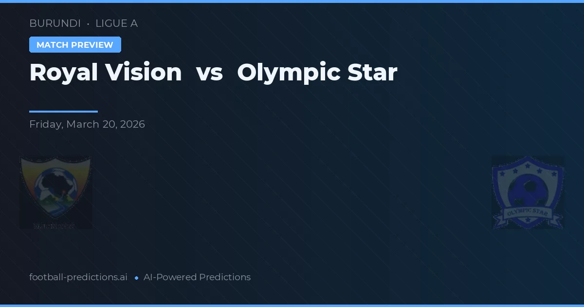 Royal Vision vs Estrella Olímpica — pronóstico y previa del partido