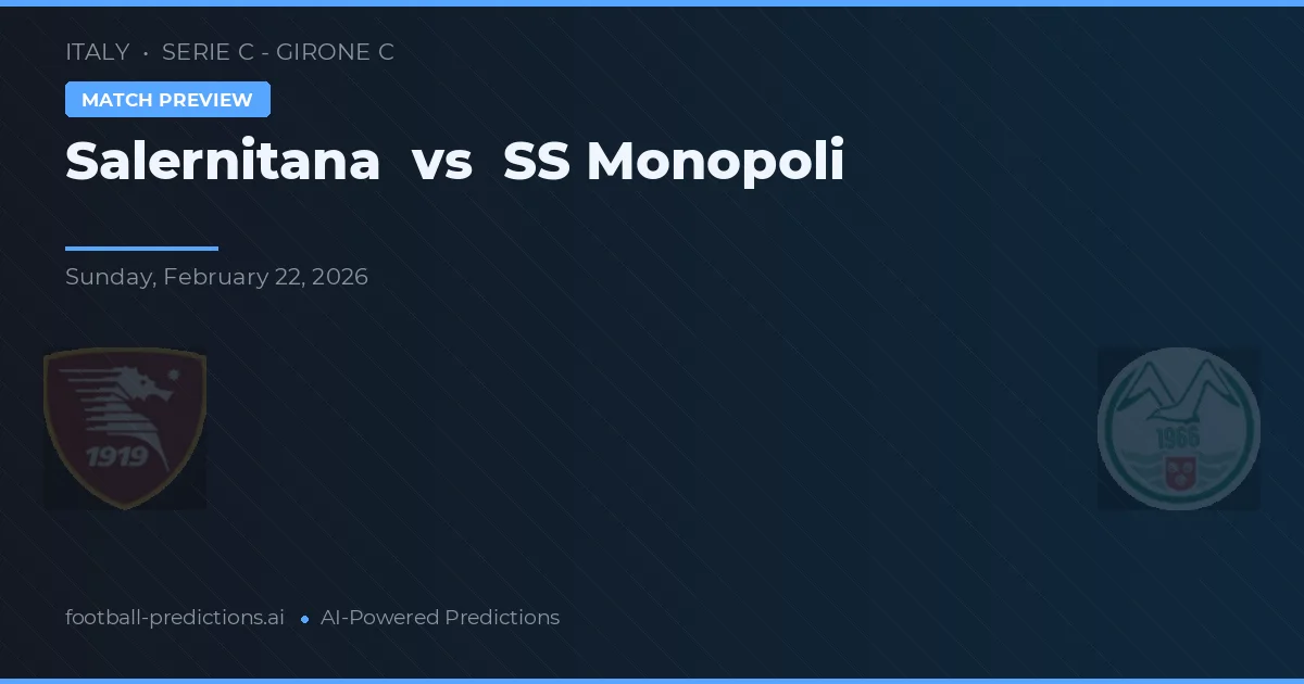 Salernitana vs SS Monopoli — pronóstico y previa del partido