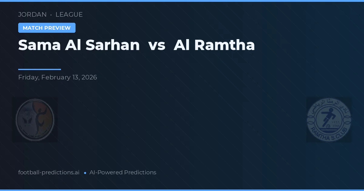 Sama Al Sarhan vs Al Ramtha — pronóstico y previa del partido