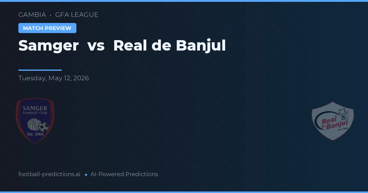 Samger vs Real de Banjul — pronóstico y previa del partido