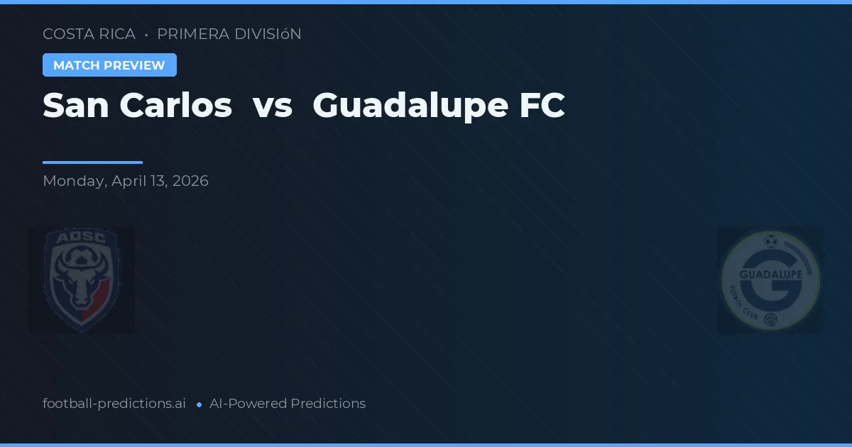 San Carlos vs Guadalupe FC — pronóstico y previa del partido