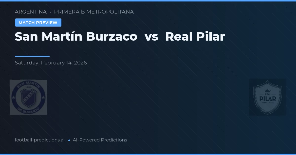San Martín Burzaco vs Real Pilar — pronóstico y previa del partido