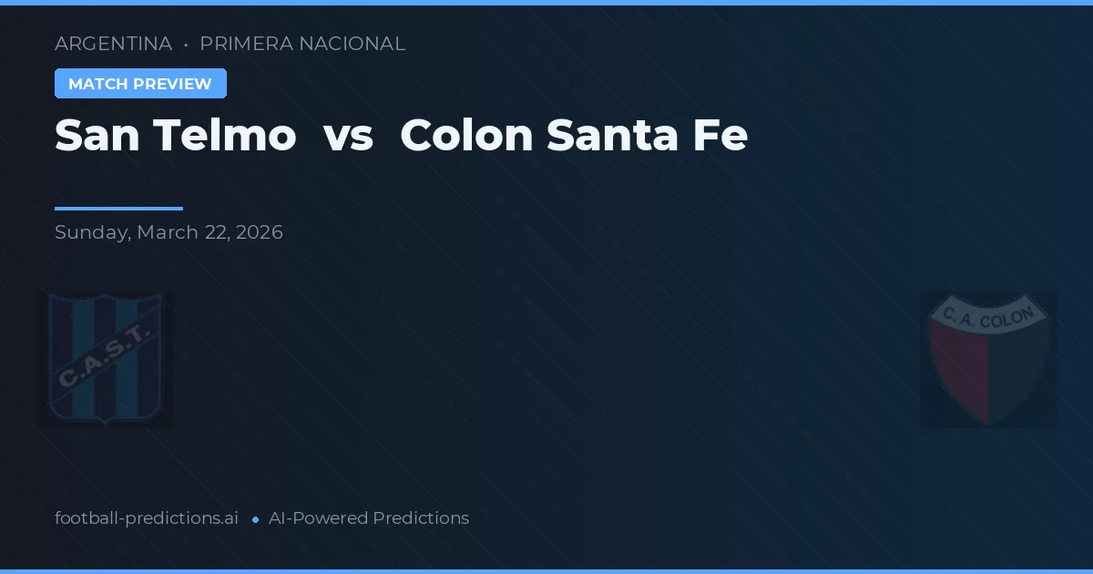 San Telmo vs Colón Santa Fe — pronóstico y previa del partido
