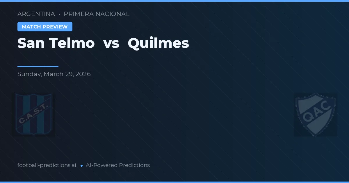 San Telmo vs Quilmes — pronóstico y previa del partido