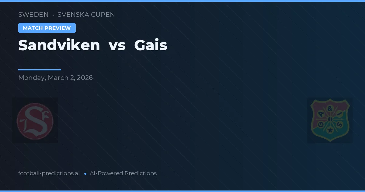 Sandviken vs Gais — pronóstico y previa del partido