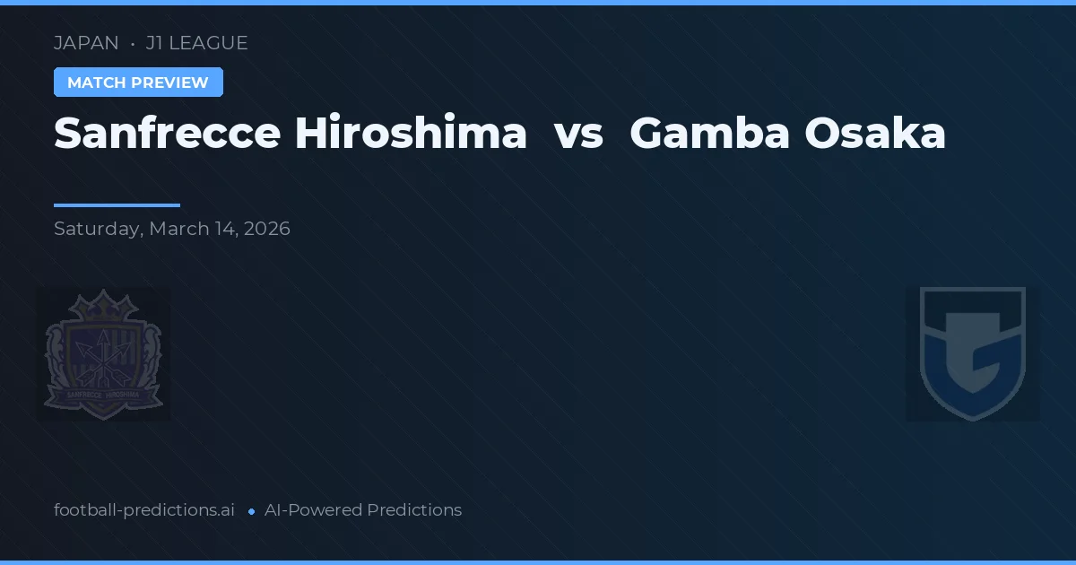 Sanfrecce Hiroshima vs Gamba Osaka — pronóstico y previa del partido