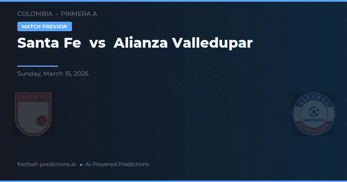 Santa Fe vs Alianza Valledupar — pronóstico y previa del partido