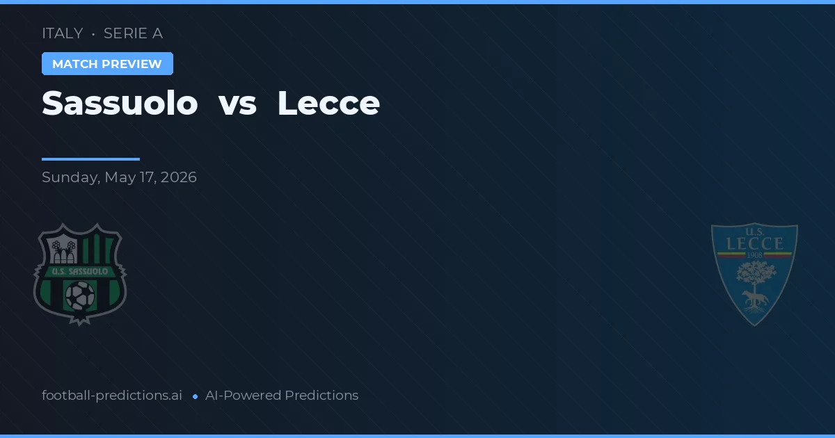 Sassuolo vs Lecce — pronóstico y previa del partido