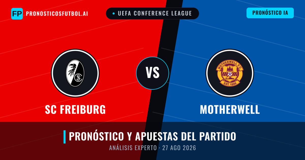SC Freiburg vs Motherwell — pronóstico y previa del partido