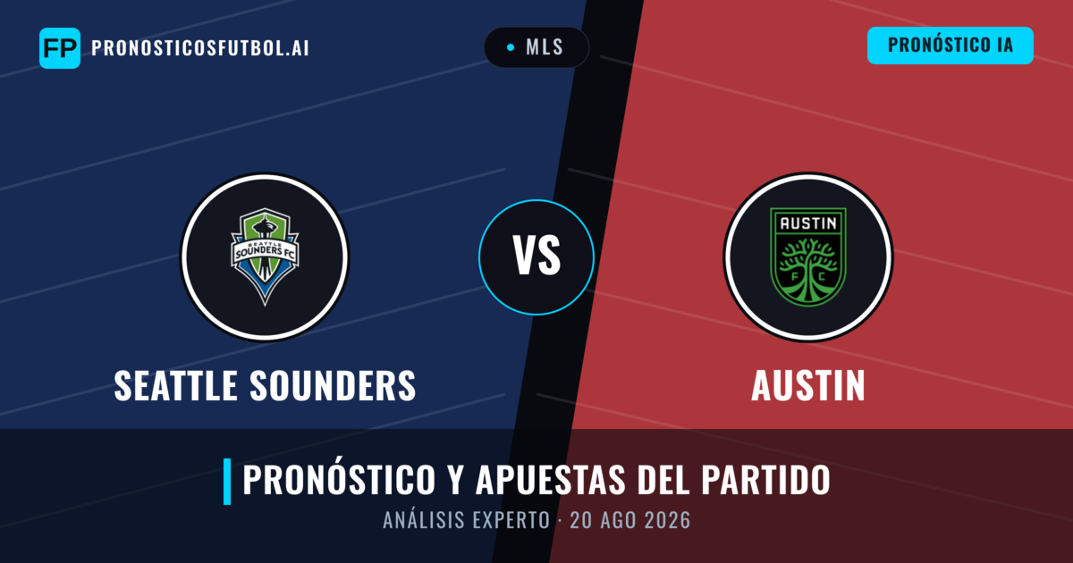 Seattle Sounders vs Austin — pronóstico y previa del partido