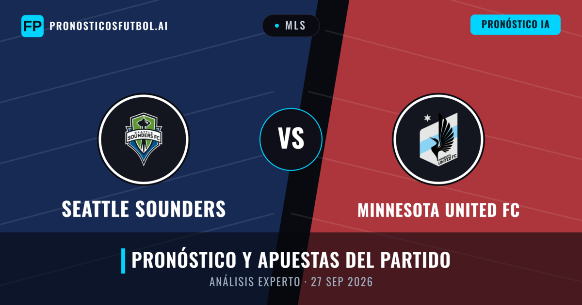 Seattle Sounders vs Minnesota United FC — pronóstico y previa del partido