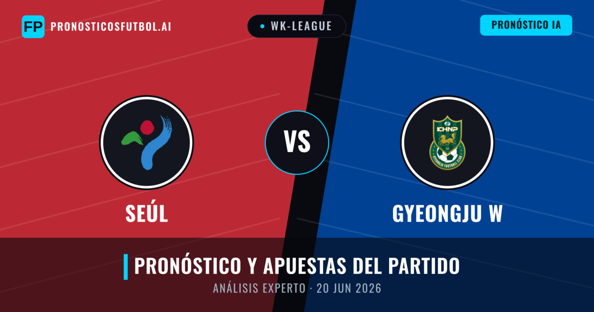 Seúl vs Gyeongju W — pronóstico y previa del partido