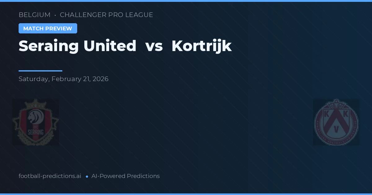 Seresing United vs Kortrijk — pronóstico y previa del partido