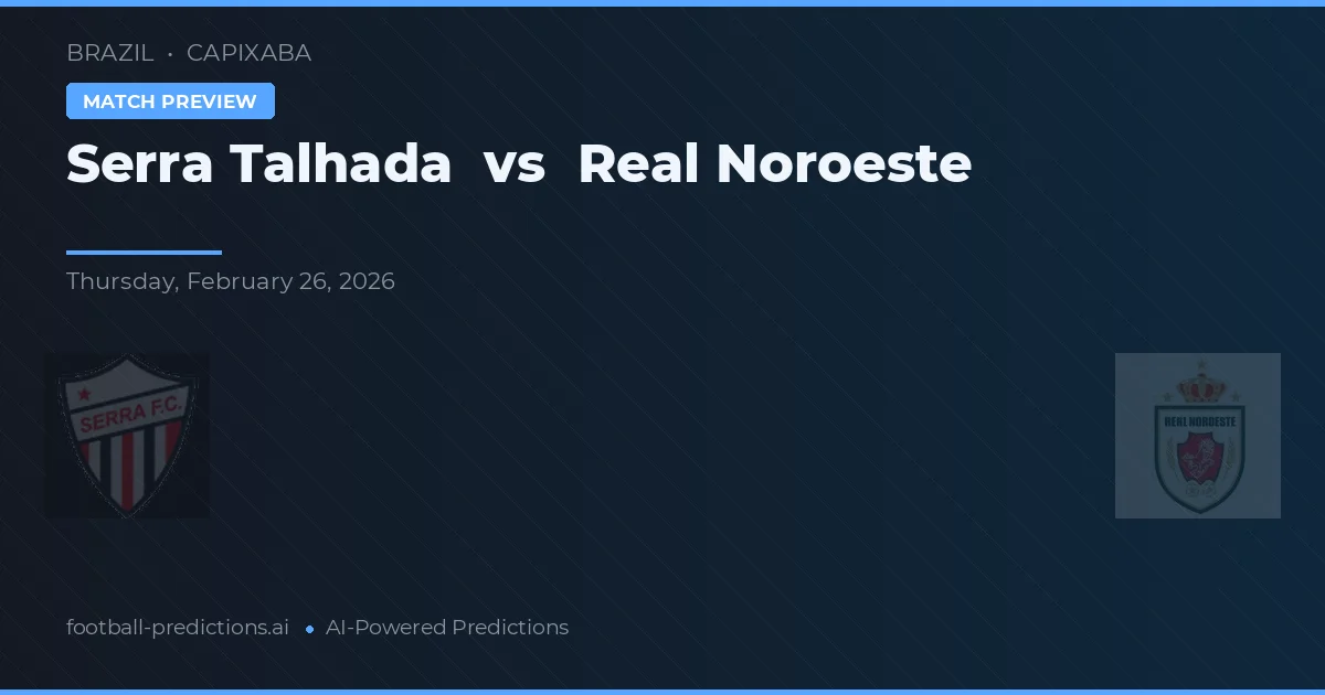 Serra Talhada vs Real Noroeste — pronóstico y previa del partido