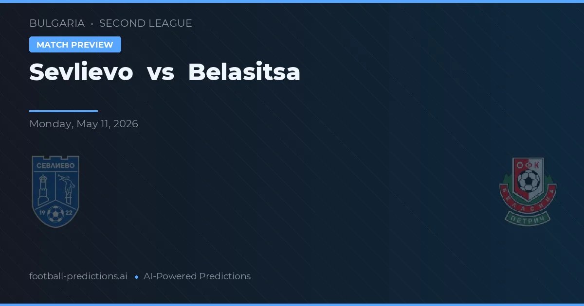 Sevlievo vs Belasitsa — pronóstico y previa del partido
