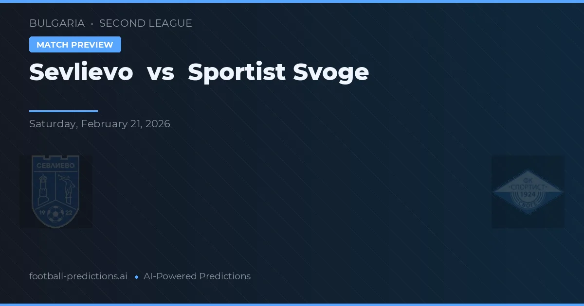 Sevlievo vs Sportist Svoge — pronóstico y previa del partido