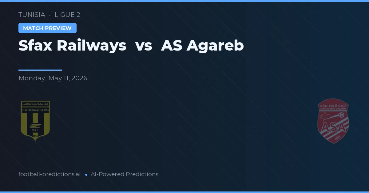 Ferroviarios de Sfax vs AS Agareb — pronóstico y previa del partido