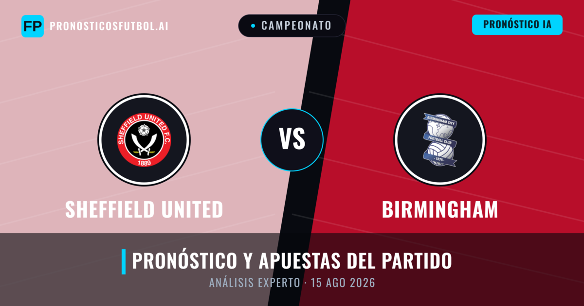 Sheffield United vs Birmingham — pronóstico y previa del partido