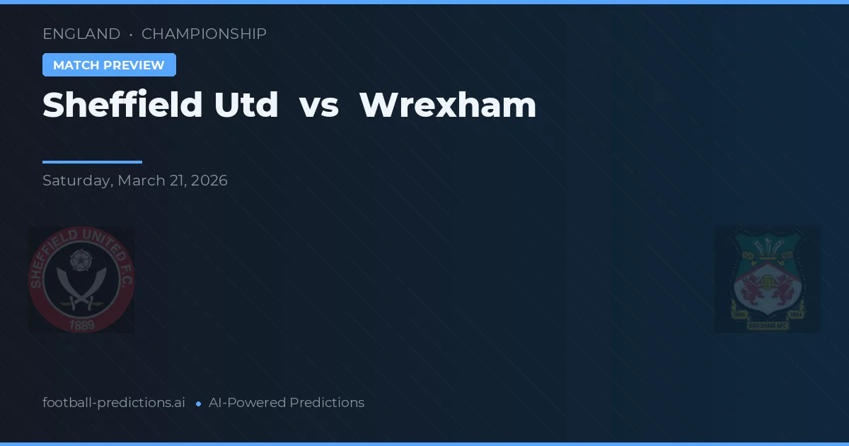 Sheffield United vs Wrexham — pronóstico y previa del partido