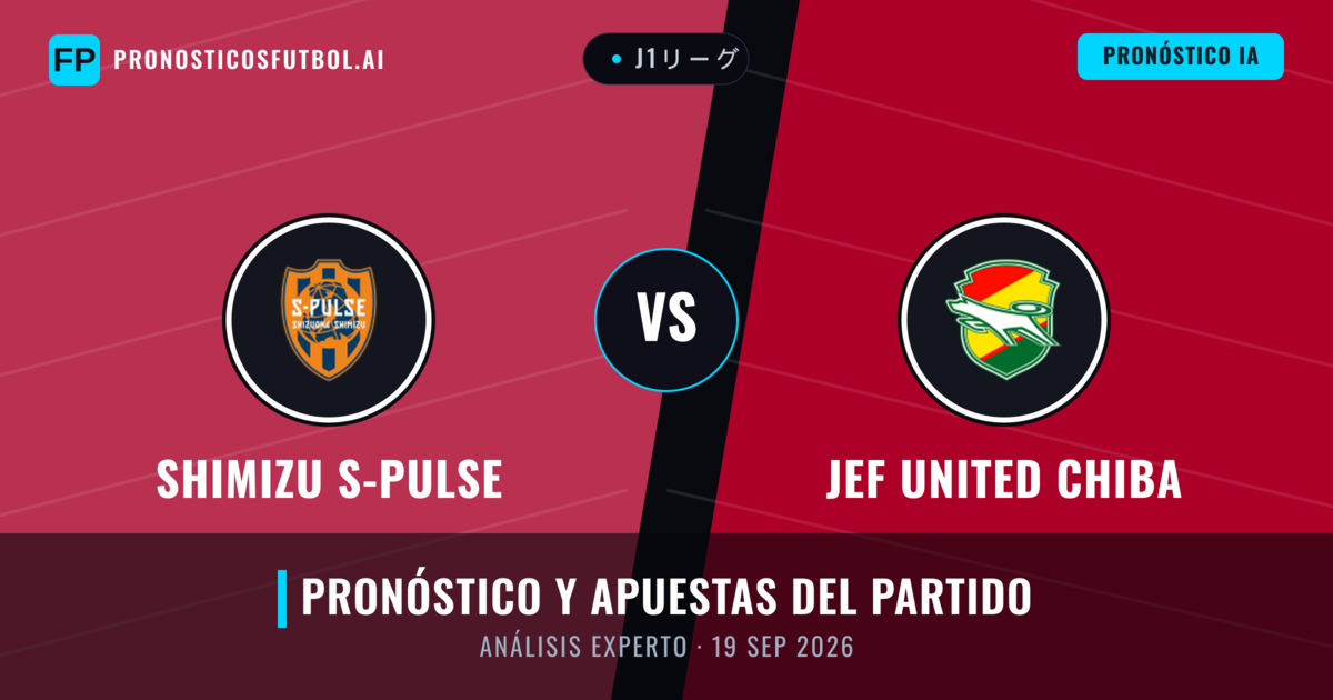 Shimizu S-Pulse vs JEF United Chiba — pronóstico y previa del partido