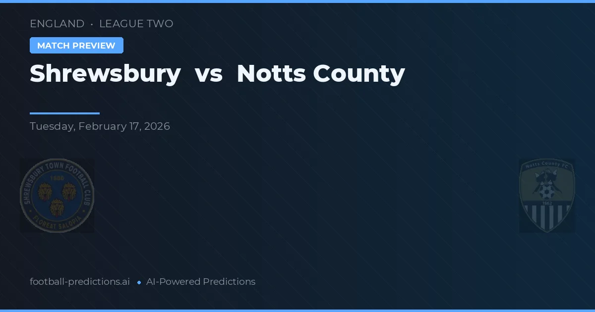 Shrewsbury Town vs Notts County — pronóstico y previa del partido