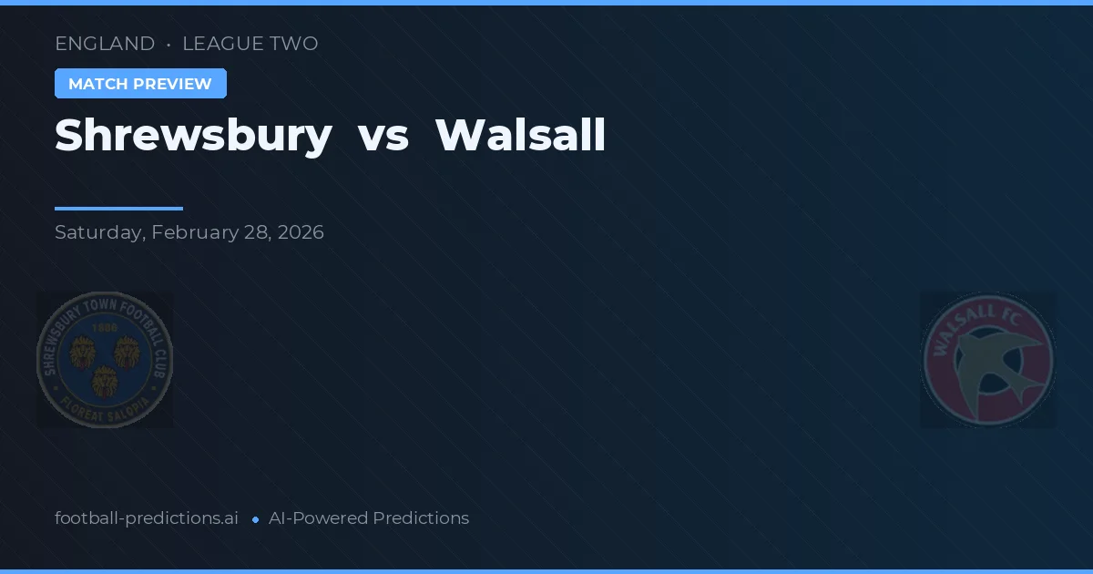 Shrewsbury Town vs Walsall — pronóstico y previa del partido
