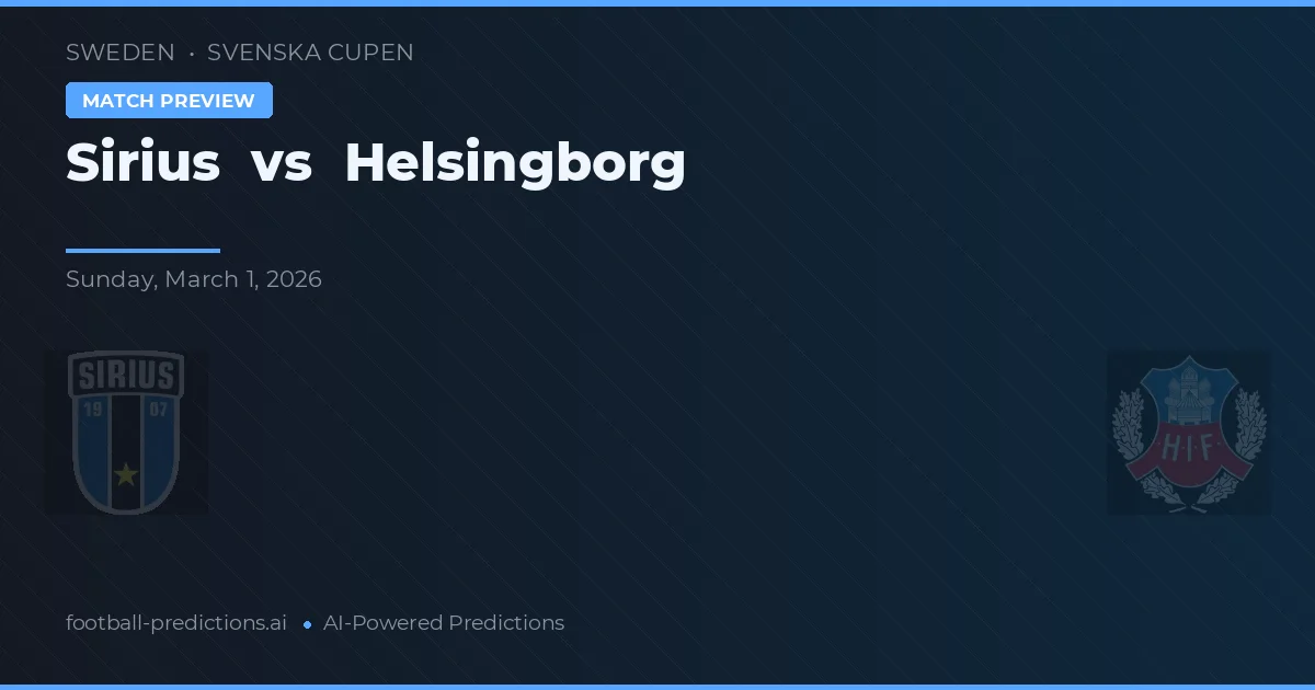 Sirius vs Helsingborg — pronóstico y previa del partido